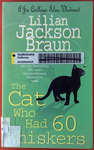 Beispielbild fr The Cat Who Had 60 Whiskers zum Verkauf von Better World Books