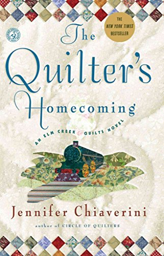 Beispielbild fr The Quilter's Homecoming (Elm Creek Quilts Series, Book 10) zum Verkauf von Wonder Book