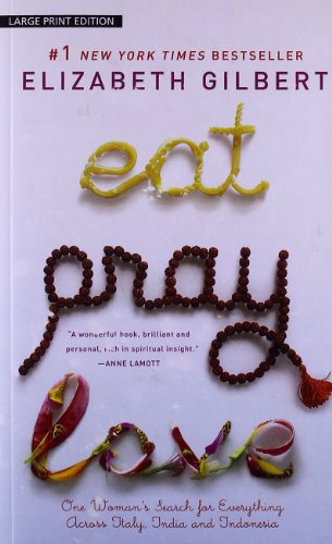 Stock image for Eat Pray Love for sale by Once Upon A Time Books