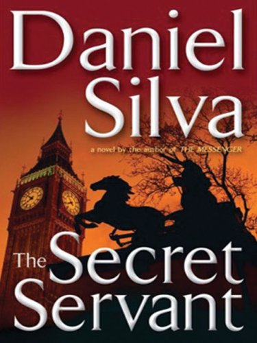 9781594132865: The Secret Servant