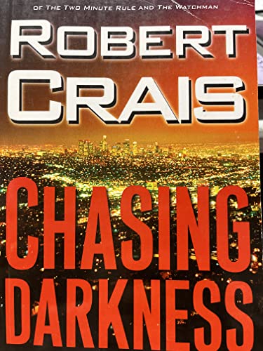 9781594132995: Chasing Darkness: An Elvis Cole Novel