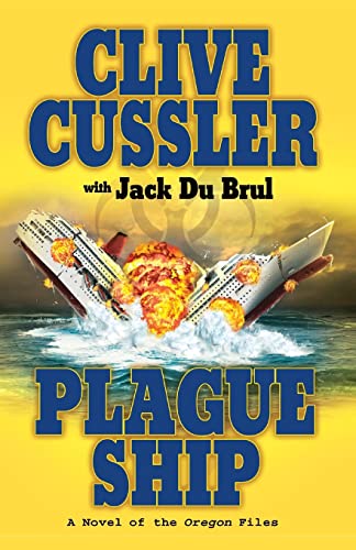 Imagen de archivo de Plague Ship: A Novel of the Oregon Files a la venta por GF Books, Inc.