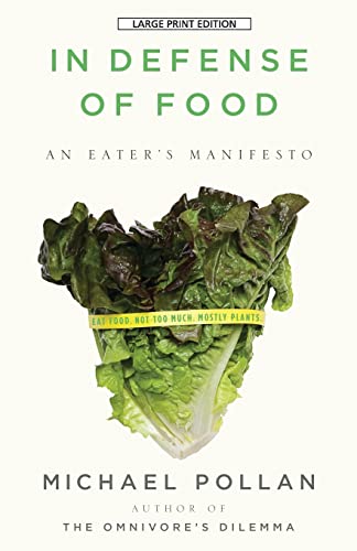 Stock image for In Defense of Food : An Eater's Manifesto for sale by Better World Books: West