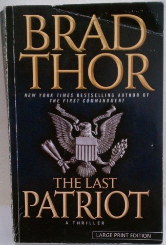 9781594133459: The Last Patriot