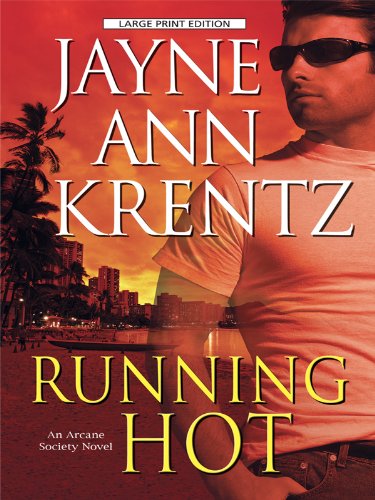 9781594133763: Running Hot (Arcane Society)