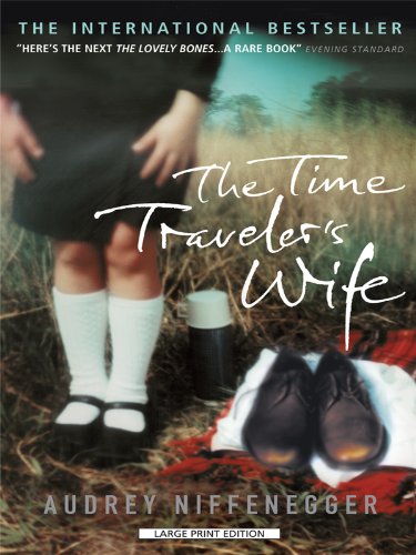 9781594133923: The Time Traveler's Wife (Large Print Press)