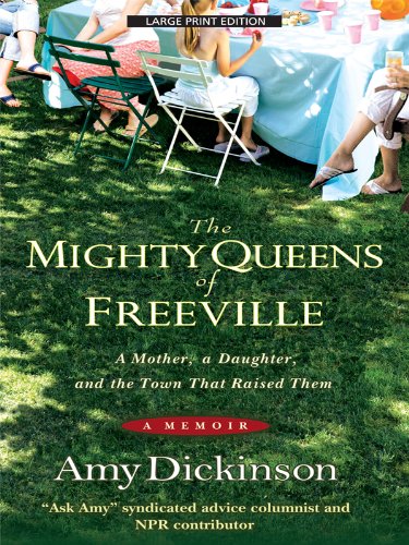 9781594133954: The Mighty Queens of Freeville: A Mother, a Daughter, and the Town That Raised Them