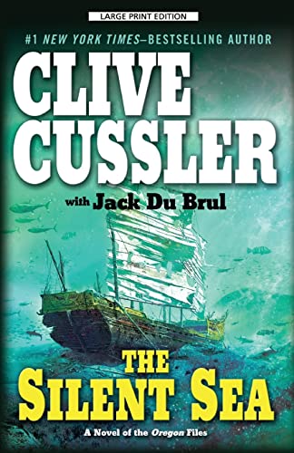 The Silent Sea (The Oregon Files) (9781594134289) by Cussler, Clive; Du Brul, Jack