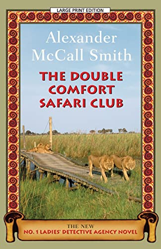 Beispielbild fr The Double Comfort Safari Club (The No. 1 Ladies' Detective Agency, Book 11) zum Verkauf von HPB Inc.