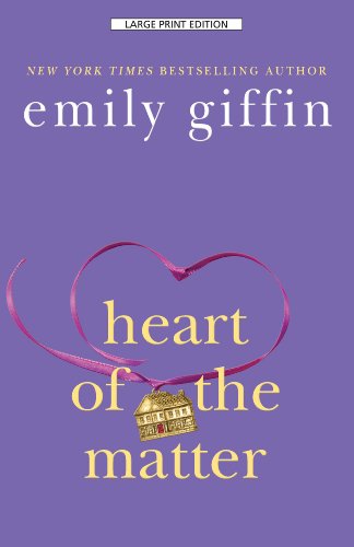 Heart of the Matter (9781594134517) by Giffin, Emily