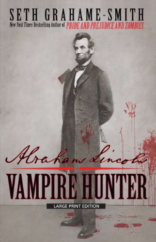9781594134593: Abraham Lincoln: Vampire Hunter