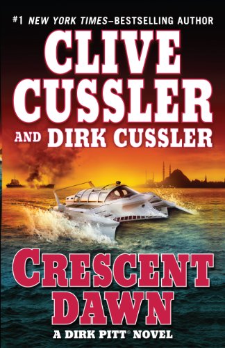 9781594134746: Crescent Dawn (Dirk Pitt Novel)