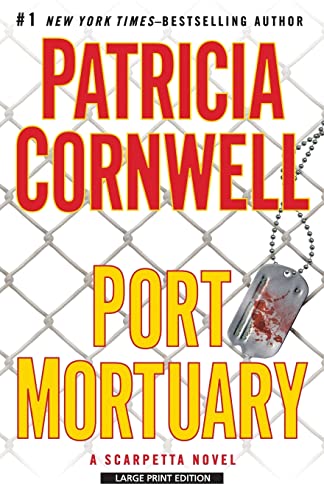 9781594134791: Port Mortuary: 18 (A Kay Scarpetta Novel)
