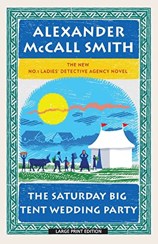 9781594135408: The Saturday Big Tent Wedding Party (No. 1 Ladies' Detective Agency, 12)