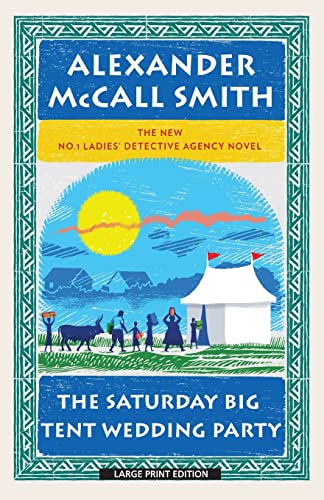 9781594135408: The Saturday Big Tent Wedding Party (The No.1 Ladies' Detective Agency)