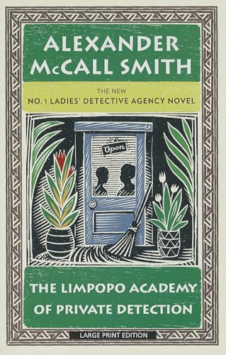 9781594136047: The Limpopo Academy of Private Detection (No. 1 Ladies' Detective Agency)