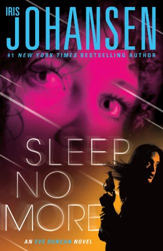 9781594136283: Sleep No More (An Eve Duncan Novel)