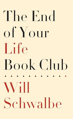 Beispielbild fr The End Of Your Life Book Club (Basic) zum Verkauf von HPB-Movies