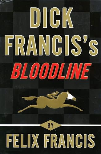 Beispielbild fr Dick Francis's Bloodline zum Verkauf von Better World Books