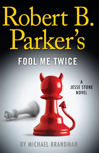 Stock image for Robert B. Parker's Fool Me Twice for sale by Better World Books