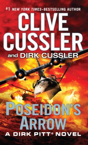 Poseidons Arrow (A Dirk Pitt Novel) (9781594136665) by Cussler, Clive; Cussler, Dirk