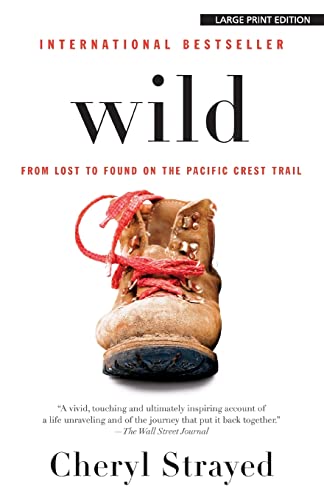 9781594136740: Wild: From Lost to Found on the Pacific Crest Trail