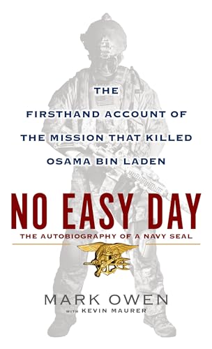 Stock image for No Easy Day : The Firsthand Account of the Mission That Killed Osama Bin Laden for sale by Better World Books