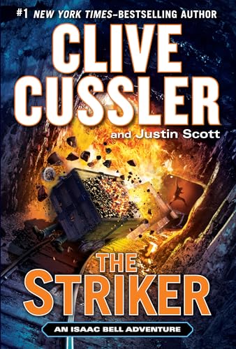 Imagen de archivo de The Striker (An Isaac Bell Adventure) a la venta por Zoom Books Company