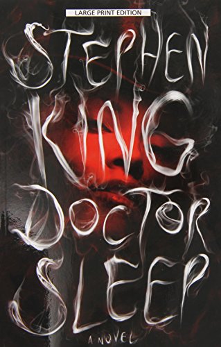 Doctor Sleep (Thorndike Press Large Print Basic) - King, Stephen