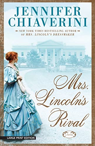 9781594137723: Mrs. Lincolns Rival