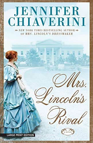 Stock image for Mrs. Lincolns Rival for sale by Your Online Bookstore