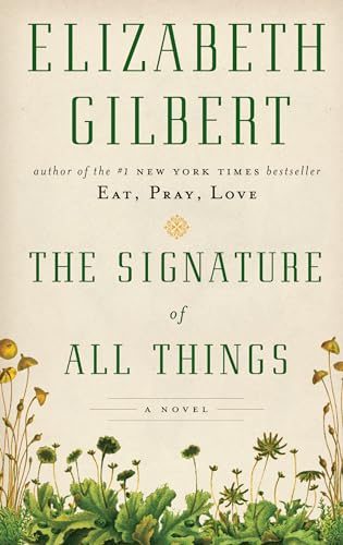 9781594137853: The Signature Of All Things (Thorndike Press Large Print Core)