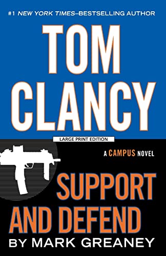 9781594138058: Tom Clancy Support and Defend (Thorndike Press Large Print Basic: A Campus Novel)