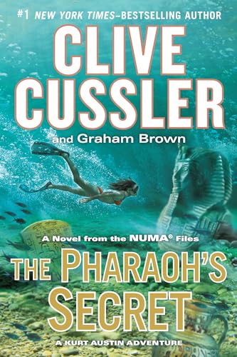 9781594138621: The Pharaoh's Secret: A Novel from the NUMA Files (A Kurt Austin Adventure)