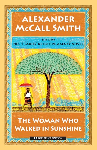 9781594138959: The Woman Who Walked in Sunshine (No. 1 Ladies' Detective Agency)