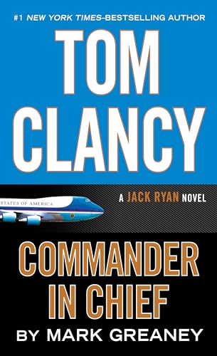 9781594139017: Tom Clancy: Commander-In-Chief (Jack Ryan: Thorndike Press Large Print Basic)