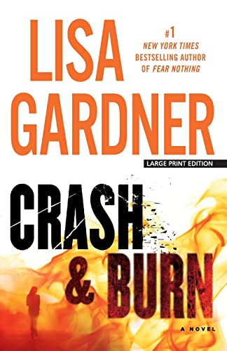 Imagen de archivo de Crash and Burn (Thorndike Press Large Print Core) a la venta por Better World Books