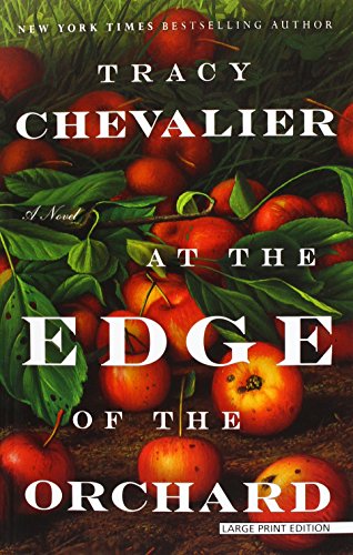 Beispielbild für At the Edge of the Orchard: A Novel (Large Print Press) zum Verkauf von Hippo Books