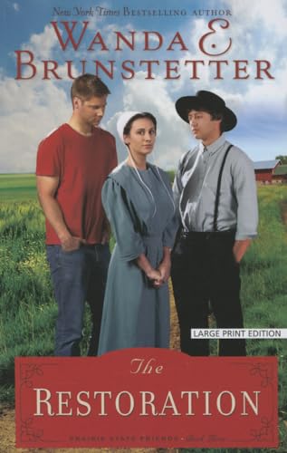 9781594139574: The Restoration (Prairie State Friends)