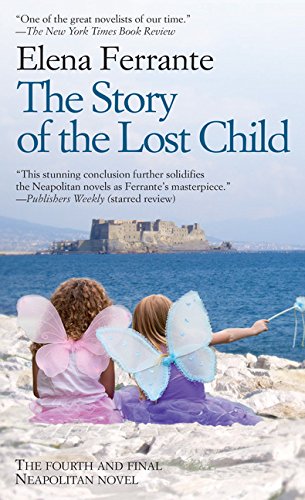 9781594139963: STORY OF THE LOST CHILD -LP (The Neapolitan Novels: Maturity, Old Age: Thorndike Press Large Print Basic)