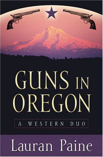 9781594140068: Five Star First Edition Westerns - Guns In Oregon: A Western Duo