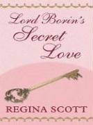 9781594140198: Lord Borin's Secret Love