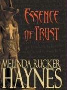 Five Star Expressions - Essence of Trust (9781594141164) by Melinda Rucker Haynes