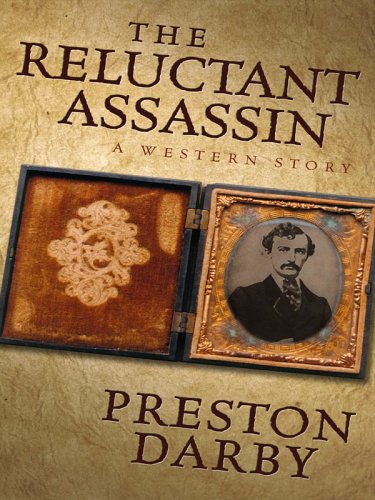 Beispielbild fr The Reluctant Assassin : A Western Story zum Verkauf von Better World Books