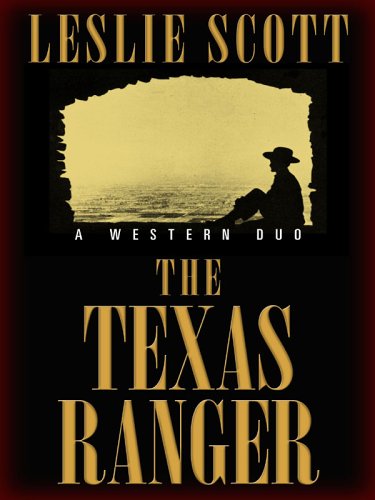 Beispielbild fr Five Star First Edition Westerns - The Texas Ranger: A Western Duo zum Verkauf von Wonder Book