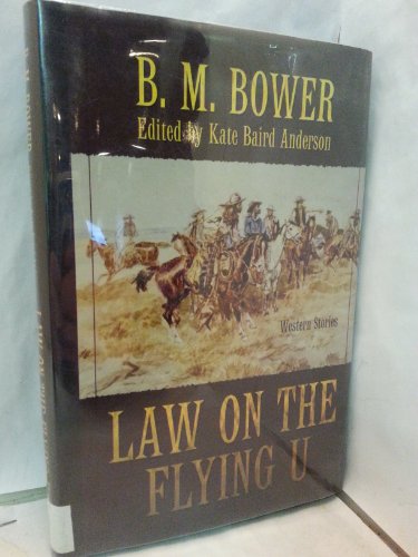 Imagen de archivo de Law on the Flying U : Western Stories a la venta por Better World Books