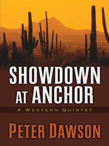 9781594141683: Showdown at Anchor: A Western Quintet (Five Star Western S.)
