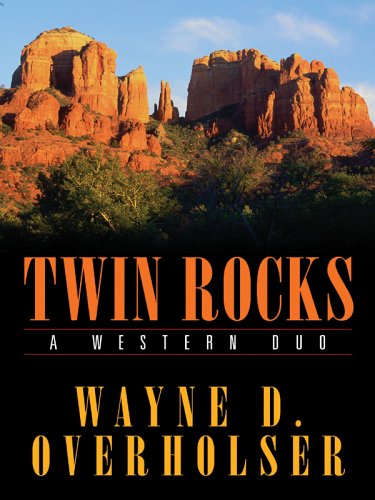 Imagen de archivo de Twin Rocks: A Western Duo (Five Star Western S.) a la venta por Books From California