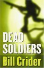 Stock image for Five Star First Edition Mystery - Dead Soldiers for sale by Front Cover Books