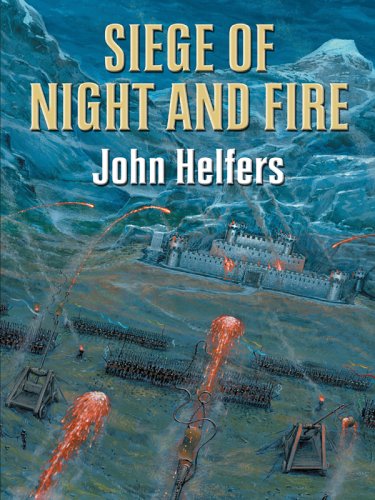 Stock image for Siege of Night and Fire for sale by Jen's Books